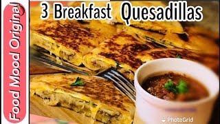 Healthy Breakfast Quesadillas 3 Easy Recipes  OnePan Breakfast [upl. by Rahel]