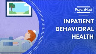 Inpatient Behavioral Health [upl. by Naquin]