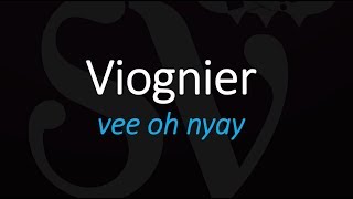 How to Pronounce Viognier French Wine Pronunciation [upl. by Toland382]