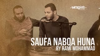 Saufa Nabqa Huna by Rami Mohammad Lyric with Indonesian Translate [upl. by Halimaj337]