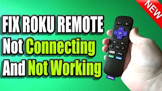 5 Ways to Fix Roku Remote Not Working or Not Connecting Easy Method [upl. by Maltzman927]