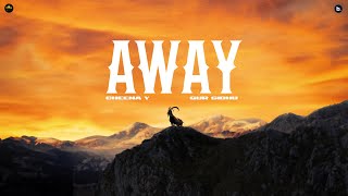 Away Official Audio Cheema Y  Gur Sidhu [upl. by Galitea]