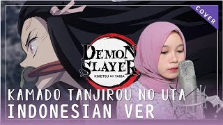 【Rainych】 Kamado Tanjirou no Uta 『竈門炭治郎のうた』 Demon Slayer  Kimetsu no Yaiba EP 19 Indonesian Cover [upl. by Ecinwahs]