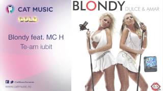 Blondy feat MC H  Team iubit [upl. by Smiley]