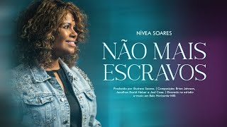 NÍVEA SOARES  NÃO MAIS ESCRAVOS CLIPE OFICIAL [upl. by Dirgis]