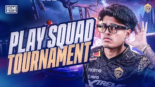 PLAY SQUAD TOURNAMENT  JONATHAN IS BACK  BGMI [upl. by Melnick797]