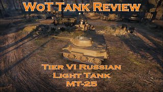 WoT Tank Review Tier VI MT25 [upl. by Loreen]