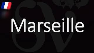 How to Pronounce Marseille French Pronunciation Native Speaker [upl. by Selij]