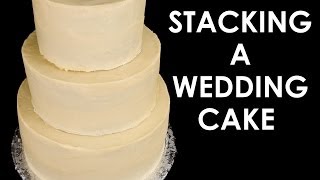 How to Make a Wedding Cake Stacking a 3 Tier Wedding Cake Part 2 from Cookies Cupcakes and Cardio [upl. by Erehpotsirhc850]