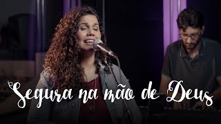 Segura na mão de Deus  Eliana Ribeiro [upl. by Ecirtael]