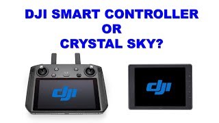 Which one to buy DJI Smart Controller or Crystal Sky Monitor [upl. by Ainaj]