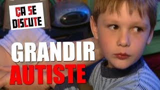 Comment éduquer un enfant autiste   Ça se discute [upl. by Laurentium]