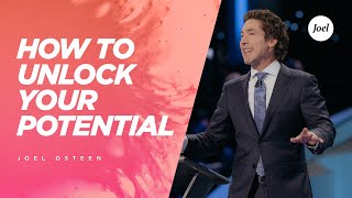 How To Unlock Your Potential  Joel Osteen [upl. by Saberhagen319]