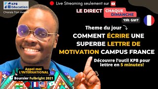 Comment rédiger une LETTRE DE MOTIVATION Campus France 🇫🇷 [upl. by Stalder]