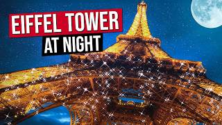 EIFFEL TOWER AT NIGHT in 4K Paris France Eiffel Tower Light Show in 4K [upl. by Missie713]