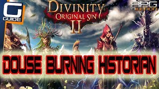 DIVINITY ORIGINAL SIN 2  How to douse the Historian on fire Gargoyle Maze [upl. by Sudnor114]