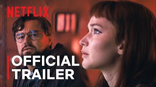 DONT LOOK UP Official Trailer Netflix [upl. by Nassah]