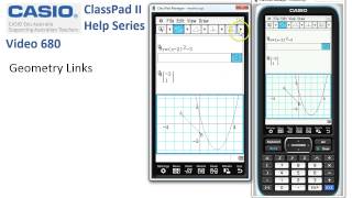 ClassPad Help 680  Geometry Link [upl. by Aerdua]