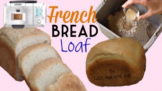 How to make Crusty FRENCH Bread Loaf Recipe Breadmaker Machine Breville Custom Loaf Pro BBM800 [upl. by Georgina803]