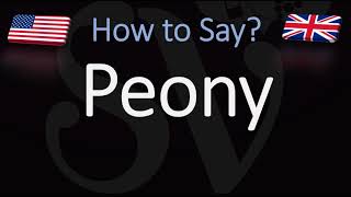 How to Pronounce Peony CORRECTLY [upl. by Dazhahs]