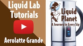 Liquid Lab  Aerolatte Grande Milk Frother [upl. by Danuloff128]