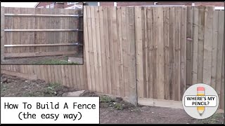 How to Build a Fence the easy way [upl. by Allenod197]