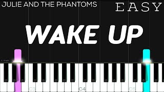 Julie and the Phantoms  Wake Up  EASY Piano Tutorial [upl. by Cassiani]