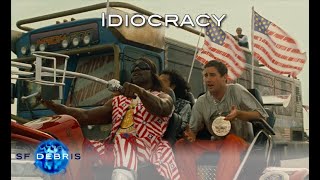 A Look at Idiocracy [upl. by Araes]