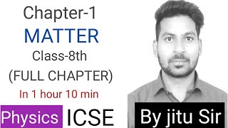 PhysicsICSEClass 8thChapter 1MATTER [upl. by Rubel]