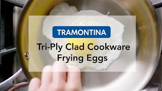 Tramontina TriPly Clad Cookware  Frying Eggs [upl. by Llennehc]