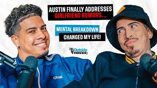 Austin Finally Addresses Girlfriend Rumors Mental Breakdown Changed My Life [upl. by Aynnek]