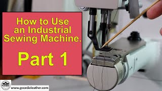 Part 1 Industrial Sewing Machines for Stitching Leather amp Fabric [upl. by Eniluqaj792]