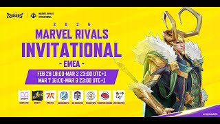 Marvel Rivals Invitational 2025 EMEA Day 4 UTC1） [upl. by Suedama]