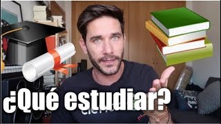 ¿QUÉ estudiar y DÓNDE hacerlo Cómo elegir estudios UNIVERSITARIOS [upl. by Eenoj]