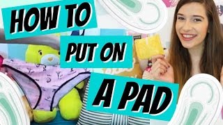 HOW TO PUT ON A PAD  DEMO ♥ [upl. by Suiravaj]