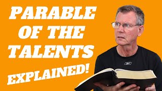 Parable Of The Talents Explained Parable Of The Three Servants  Matthew 25 1430 Meaning [upl. by Anirbed698]