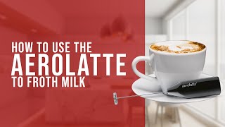 How To Use the AeroLatte To Froth Milk [upl. by Stretch614]