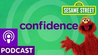 Sesame Street Confidence Word on the Street Podcast [upl. by Bowe]