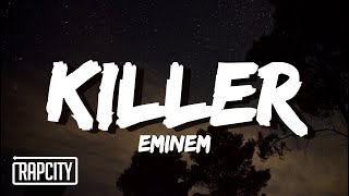 Eminem  Killer Lyrics [upl. by Lindemann]