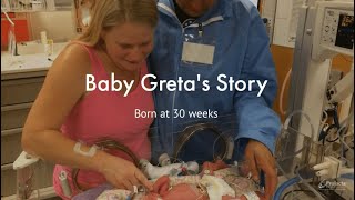 Greta’s NICU Story  Born at 30 weeks [upl. by Ashelman]