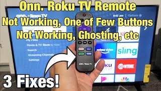 Onn Roku TV Remote Not Working Some Buttons Not Working or Ghosting 3 fixes [upl. by Ahsilif]