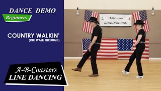 COUNTRY WALKIN  Line Dance Demo amp Walk Through [upl. by Mulford]