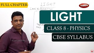 LIGHT full lesson  Physics  Class 8  CBSE Syllabus [upl. by Gracye]