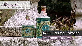 4711 Eau de Cologne Fragrance Review  The Oldest Eau de Cologne [upl. by Errised]