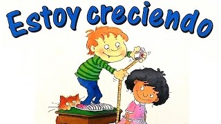 Estoy creciendo  Educación infantil  Preescolar [upl. by Allenod]