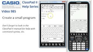 ClassPad Help 985  Create A Small Program [upl. by Braun]