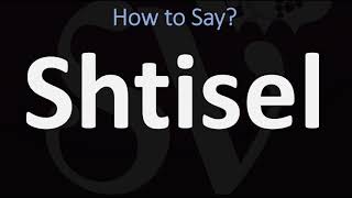 How to Pronounce Shtisel [upl. by Annaili]