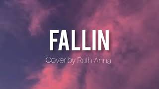 Fallin Janno Gibbs  Lyric Video Ruth Anna Cover [upl. by Mcdermott]