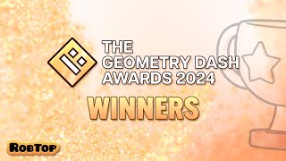 The Geometry Dash Awards 2024 Winners [upl. by Ender939]