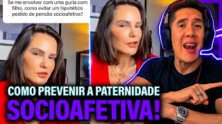 Como Se Prevenir Da Paternidade Socioafetiva E Pensão Socioafetiva [upl. by Neerom491]